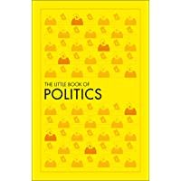 The little book of politics (big ideas)